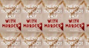 Download PDF Books The One that Got Away with Murder by: Trish Lundy - 