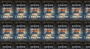 Good! To Download The Demon of Unrest: A Saga of Hubris, Heartbreak, and Heroism at the Dawn of the  - 