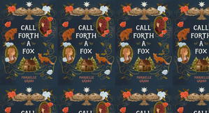 Good! To Download Call Forth a Fox by: Markelle Grabo - 