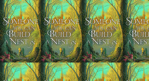 Get PDF Books Someone You Can Build a Nest In by: John Wiswell - 