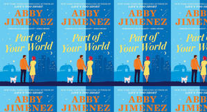 Best! To Read Just for the Summer (Part of Your World, #3) by: Abby Jimenez - 