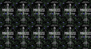 Get PDF Books Powerless (The Powerless Trilogy, #1) by: Lauren  Roberts - 