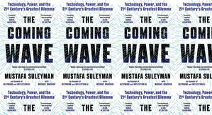 Best! To Read The Coming Wave: Technology, Power, and the Twenty-first Century's Greatest Dilemma by - 