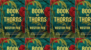 Get PDF Books The Book of Thorns by: Hester Fox - 