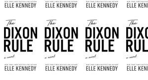 Best! To Read The Dixon Rule (Campus Diaries, #2) by: Elle Kennedy - 