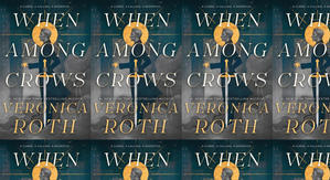Read PDF Books When Among Crows by: Veronica Roth - 