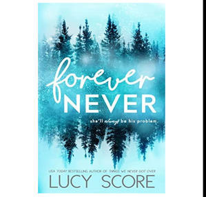 DOWNLOAD NOW Forever Never (Author Lucy Score) - 