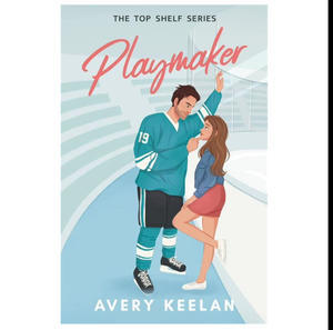 Free To Read Now! Playmaker (Top Shelf #1) (Author Avery Keelan) - 