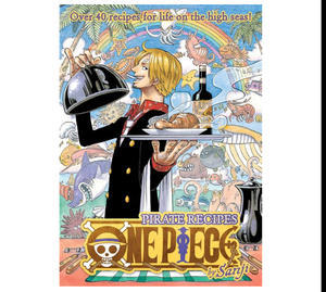 Download [PDF] One Piece: Pirate Recipes (Author Sanji) - 