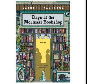 Read Now Days at the Morisaki Bookshop (Days at the Morisaki Bookshop, #1) (Author Satoshi Yagisawa) - 