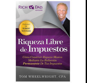Read Now Riqueza Libre de Impuestos (Spanish Edition) (Author Tom Wheelwright) - 