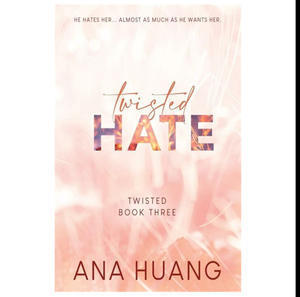 Download Now Twisted Hate (Twisted, #3) (Author Ana Huang) - 