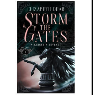 Read Now Storm the Gates (A Knight's Revenge #1) (Author Elizabeth Dear) - 