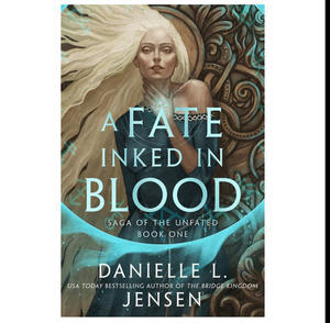 Get PDF Book A Fate Inked in Blood (Saga of the Unfated, #1) (Author Danielle L. Jensen) - 