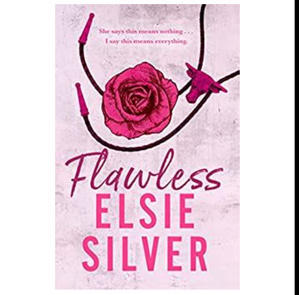 READ ONLINE Flawless (Chestnut Springs, #1) (Author Elsie Silver) - 