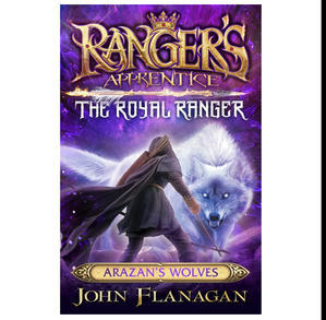 DOWNLOAD P.D.F Arazan's Wolves (Ranger's Apprentice: The Royal Ranger #6) (Author John Flanagan) - 
