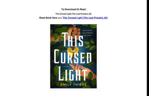Get PDF Book This Cursed Light (The Last Finestra, #2) (Author Emily Thiede) - 
