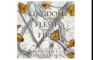 Download [PDF] A Kingdom of Flesh and Fire (Blood and Ash #2) (Author Jennifer L. Armentrout) - 