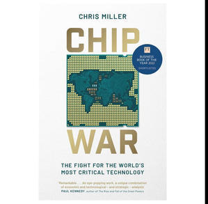 Download Now Chip War: The Fight for the World's Most Critical Technology (Author Chris   Miller) - 