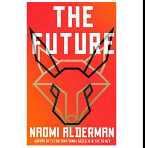 Download Now The Future (Author Naomi Alderman) - 