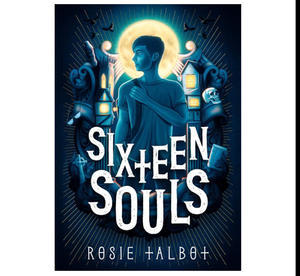 Free To Read Now! Sixteen Souls (Author Rosie Talbot) - 