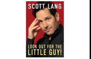 DOWNLOAD P.D.F Look Out For The Little Guy! (Author Scott   Lang) - 