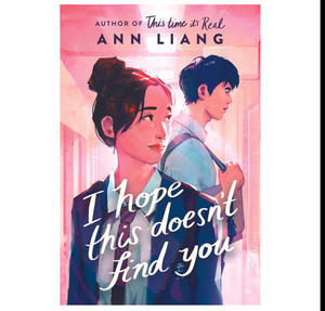 DOWNLOAD P.D.F I Hope This Doesn't Find You (Author Ann Liang) - 