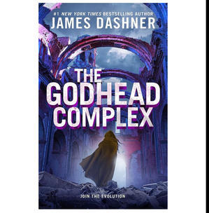 READ B.o.ok The Godhead Complex (The Maze Cutter, #2) (Author James Dashner) - 