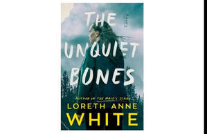 Download Now The Unquiet Bones (Author Loreth Anne White) - 
