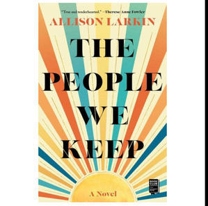 DOWNLOAD NOW The People We Keep (Author Allison Larkin) - 