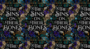 Download PDF Books The Sins on Their Bones by: Laura R. Samotin - 