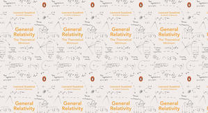 Get PDF Books General Relativity: The Theoretical Minimum by: Leonard Susskind - 