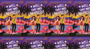 Download PDF Books Well, That Was Unexpected by: Jesse Q. Sutanto - 