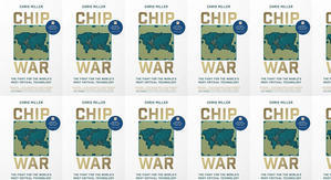 Best! To Read Chip War: The Fight for the World's Most Critical Technology by: Chris   Miller - 