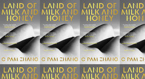 Download PDF Books Land of Milk and Honey by: C Pam Zhang - 
