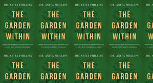 Good! To Download The Garden Within: Where the War with Your Emotions Ends and Your Most Powerful Li - 