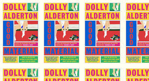 Best! To Read Good Material by: Dolly Alderton - 