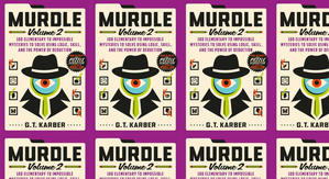 Read PDF Books Murdle: Volume 2, 100 Elementary to Impossible Mysteries to Solve Using Logic, Skill, - 