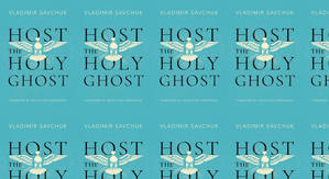 Get PDF Books Host the Holy Ghost by: Vladimir Savchuk - 