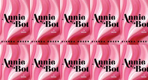 Download PDF Books Annie Bot by: Sierra Greer - 