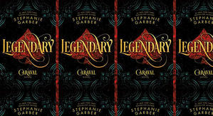 Download PDF Books Legendary (Caraval, #2) by: Stephanie Garber - 