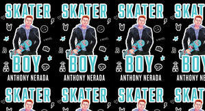 Download PDF Books Skater Boy by: Anthony Nerada - 