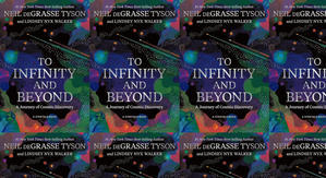 Best! To Read To Infinity and Beyond: A Journey of Cosmic Discovery by: Neil deGrasse Tyson - 