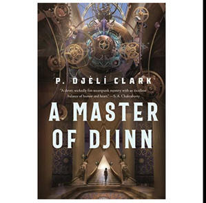 Read Books A Master of Djinn (Dead Djinn Universe, #1) (Author P. Dj?l? Clark) - 