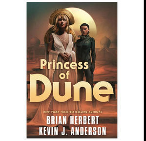 Free To Read Now! Princess of Dune (Author Brian Herbert) - 