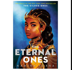 DOWNLOAD NOW The Eternal Ones (The Gilded Ones, #3) (Author Namina Forna) - 