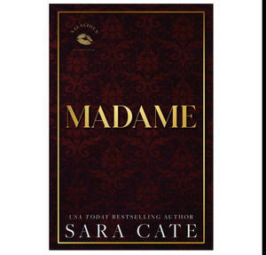 READ ONLINE Madame (Salacious Players' Club, #6) (Author Sara Cate) - 