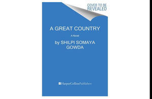 OBTAIN (PDF) Books A Great Country (Author Shilpi Somaya Gowda) - 