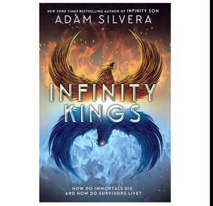 Read Now Infinity Kings (Infinity Cycle, #3) (Author Adam Silvera) - 