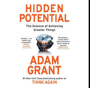 Get PDF Book Hidden Potential: The Science of Achieving Greater Things (Author Adam M. Grant) - 